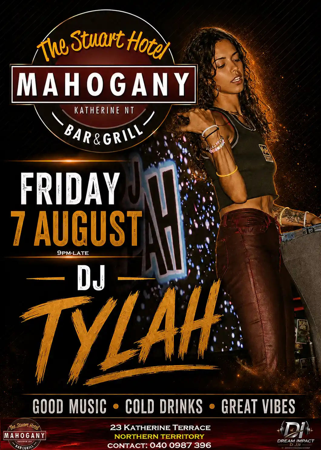 DJ TYLAH Friday 7 August Mahogany DJ TYLAH Friday 7 August Mahogany